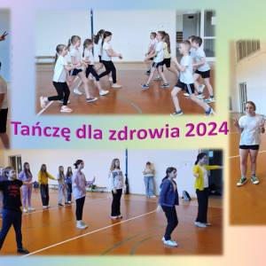 Udział uczniów w akcji "Tańczę dla zdrowia 2024"